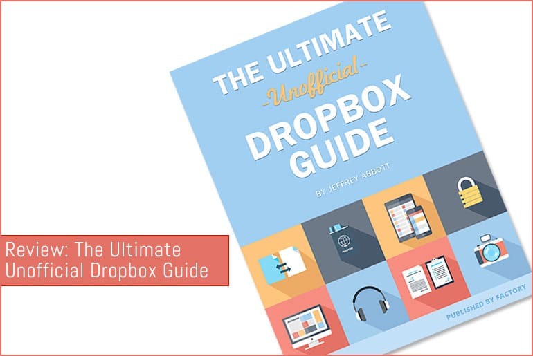 Review: The Ultimate Unofficial Dropbox Guide