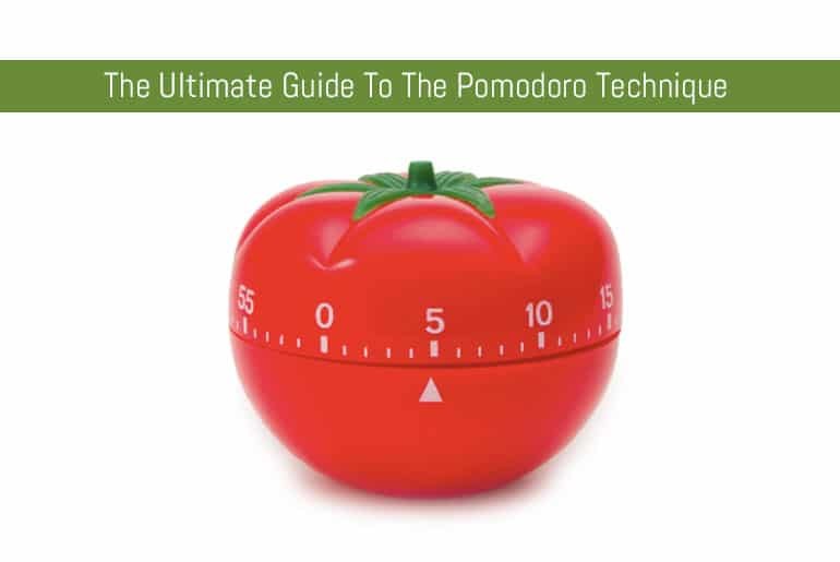 The Ultimate Guide To The Pomodoro Technique