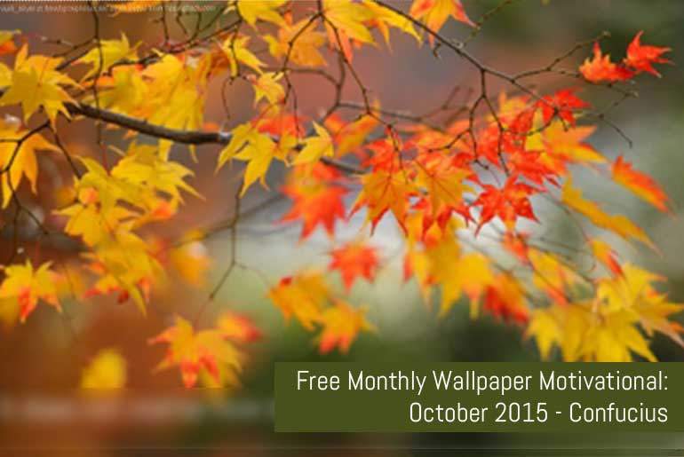 October 2015's Monthly Motivational Wallpaper