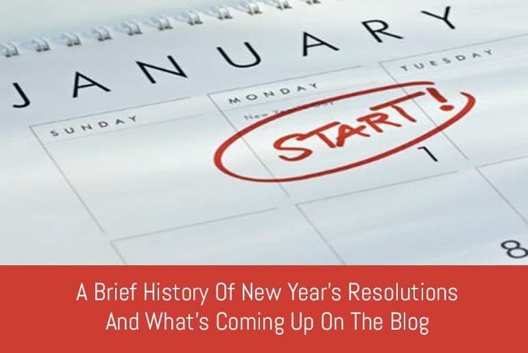 A Brief History Of New Year's Resolutions