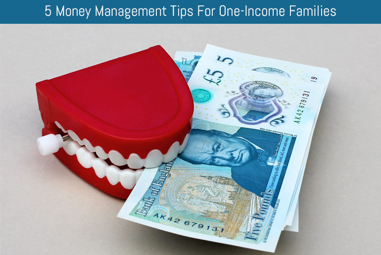 5 Money Management Tips For One-Income Families