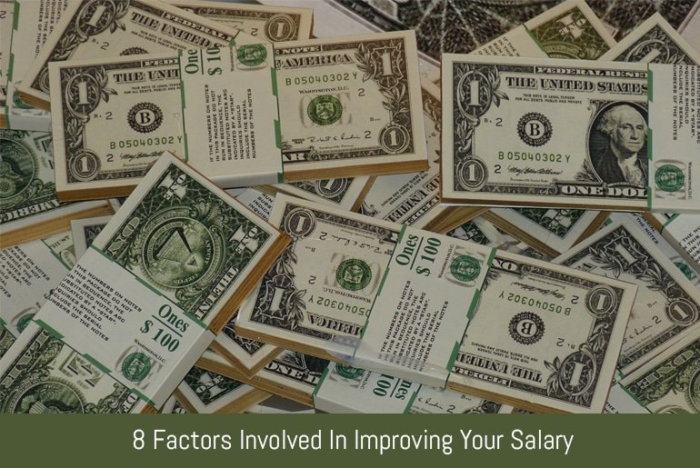 8 Factors Involved In Improving Your Salary