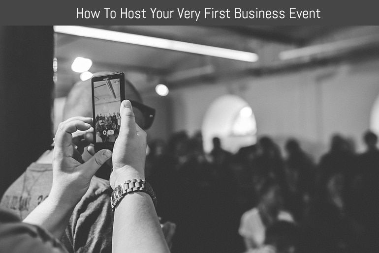 How To Host Your Very First Business Event
