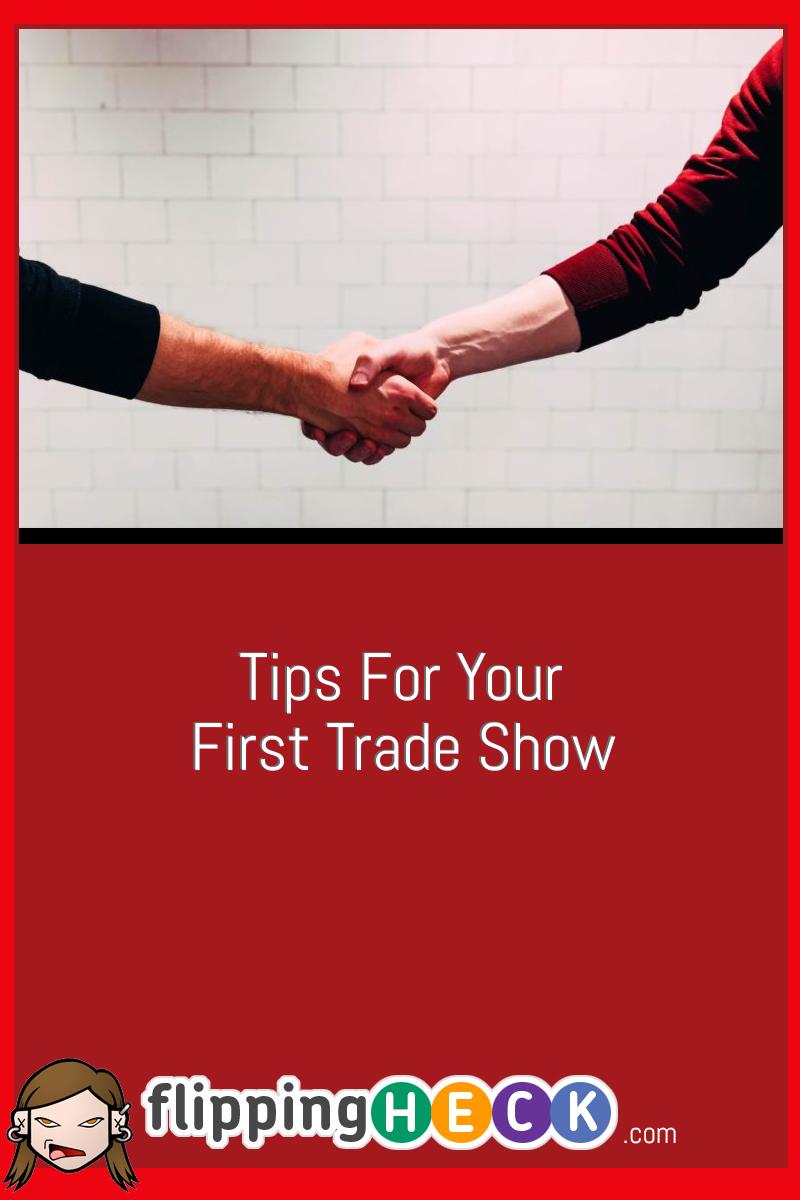 Tips For Your First Trade Show
