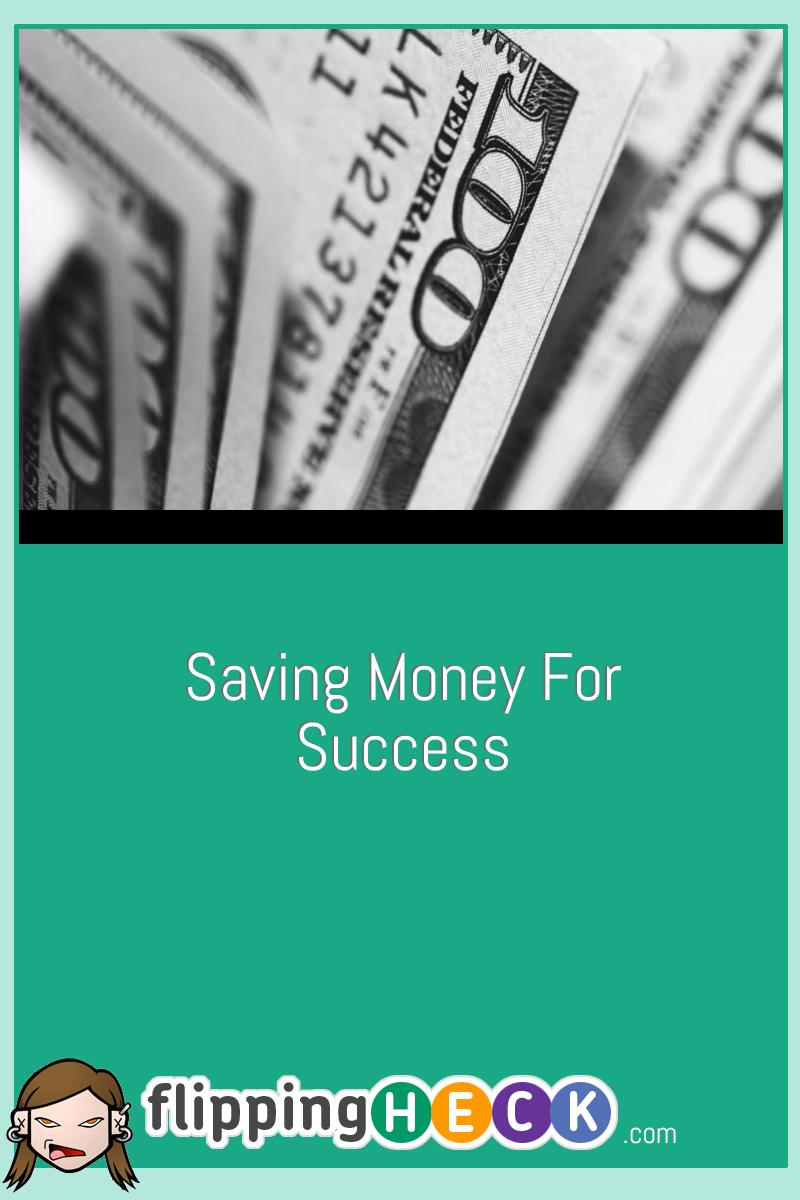 Saving Money For Success