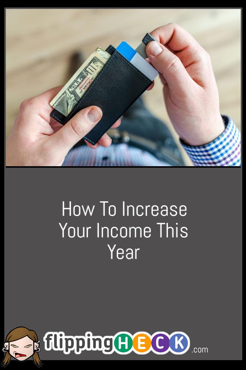 How To Increase Your Income This Year