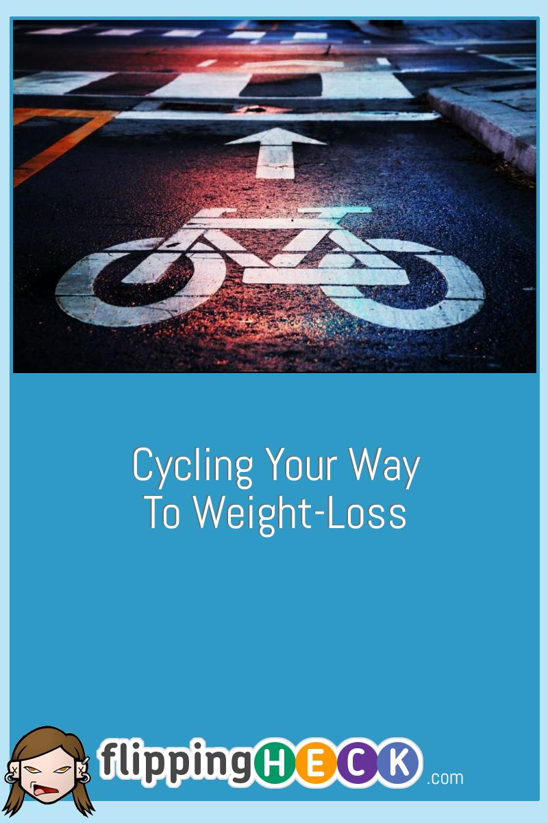 Cycling Your Way To Weight-Loss