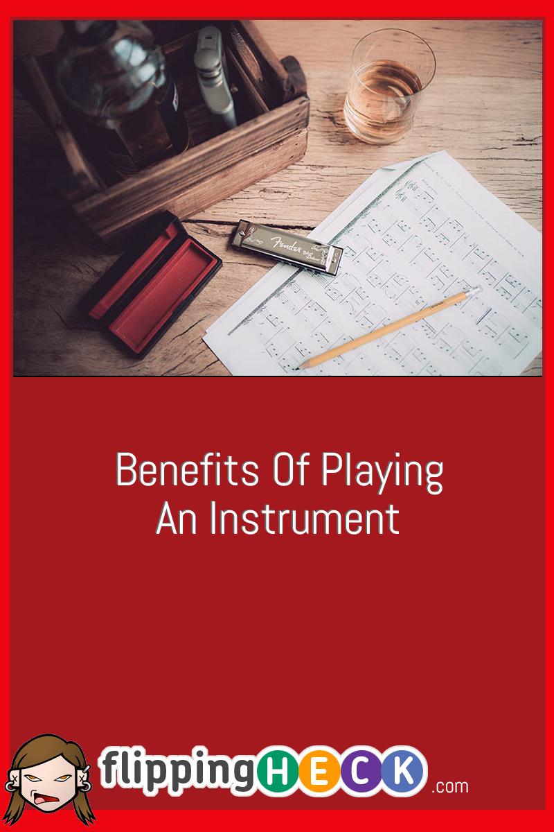 Benefits Of Playing An Instrument