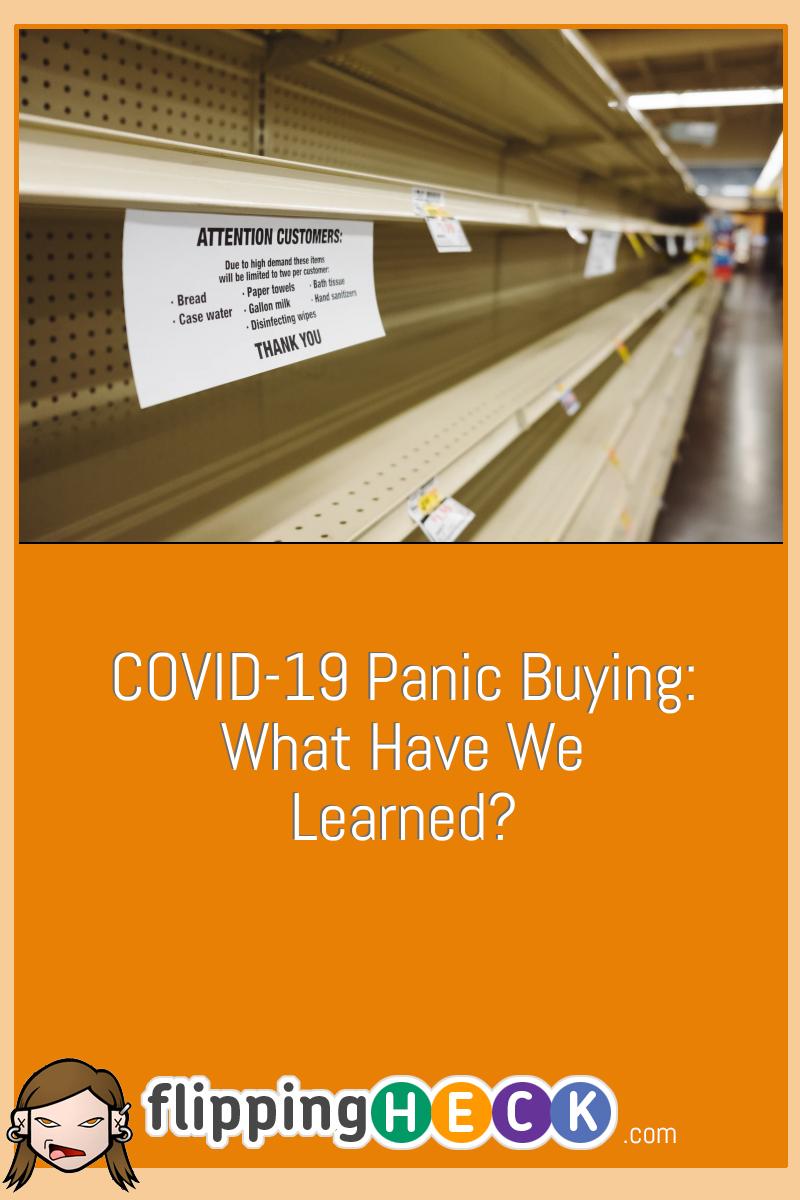 COVID-19 Panic Buying: What Have We Learned?