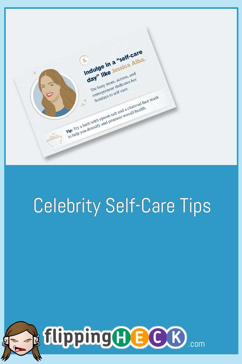 Celebrity Self-Care Tips