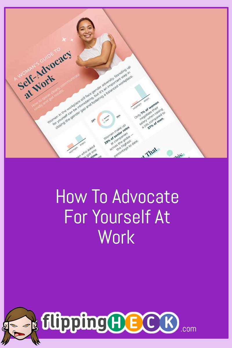 How to Advocate For Yourself At Work