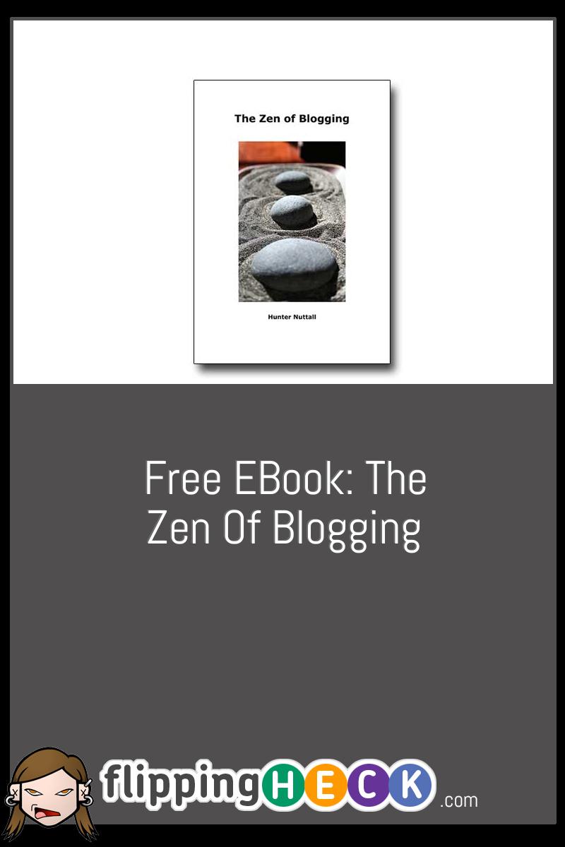 Free eBook: The Zen Of Blogging