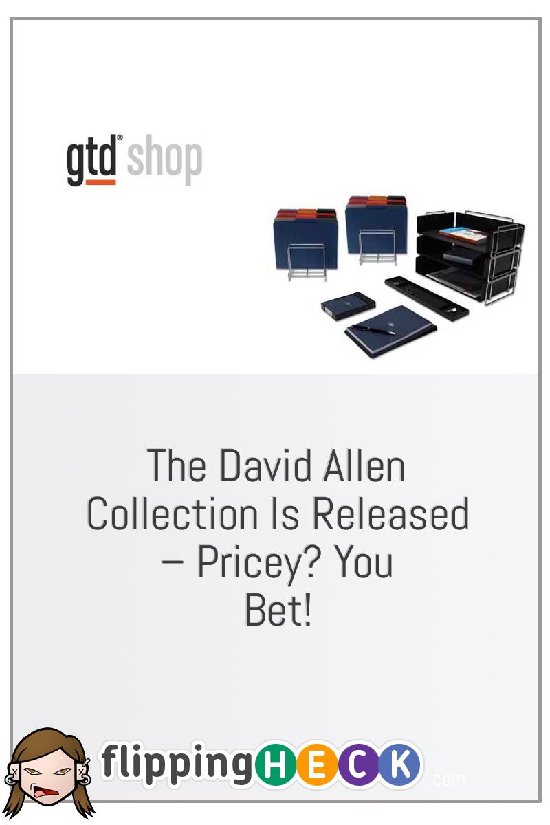 The David Allen Collection is Released – Pricey? You Bet!