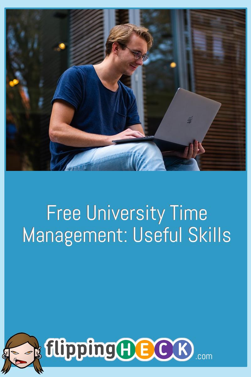 Free University Time Management: Useful Skills
