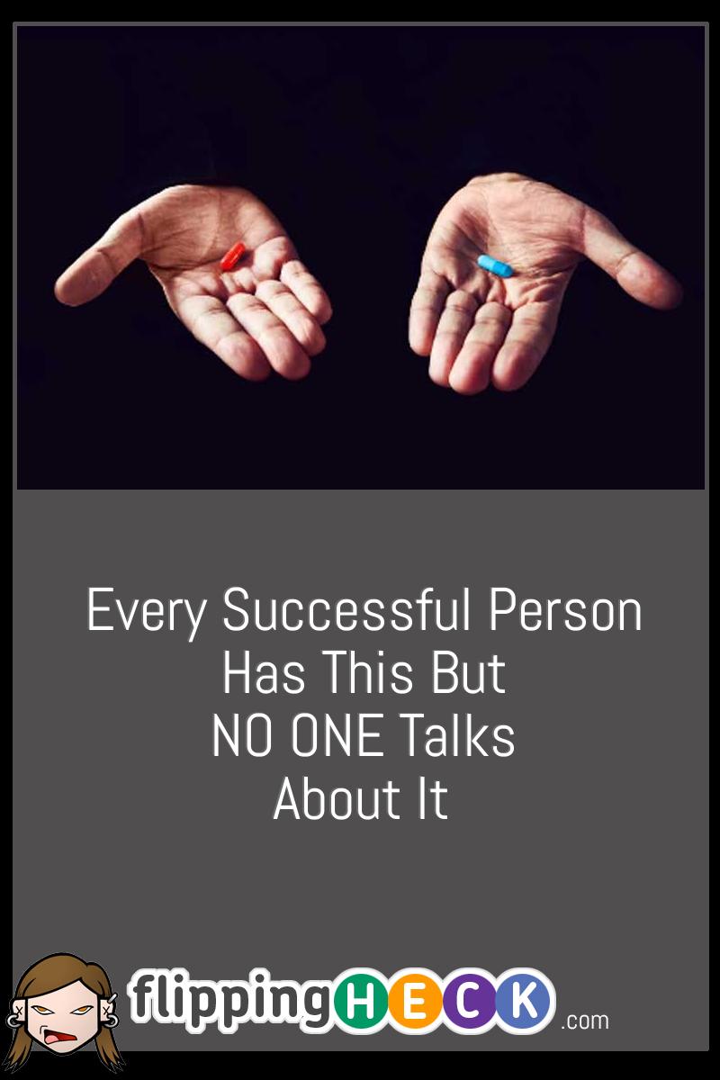 Every Successful Person Has This But NO ONE Talks About It