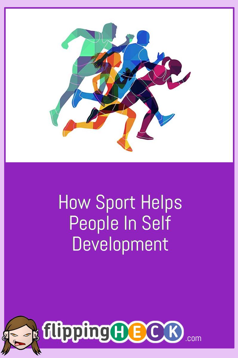 How Sport Helps People In Self Development