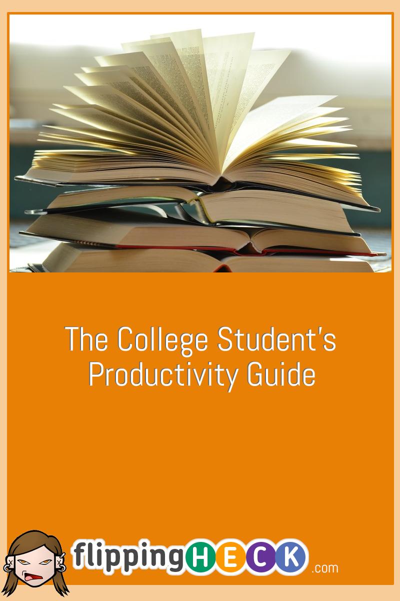 The College Student’s Productivity Guide