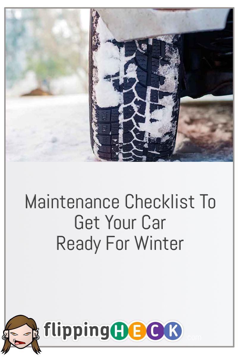 Maintenance Checklist To Get Your Car Ready For Winter