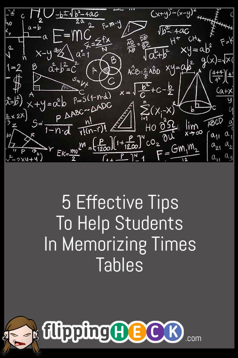 5 Effective Tips To Help Students In Memorizing Times Tables