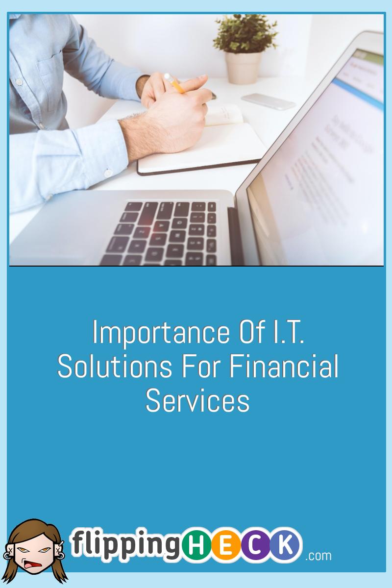 Importance Of I.T. Solutions For Financial Services