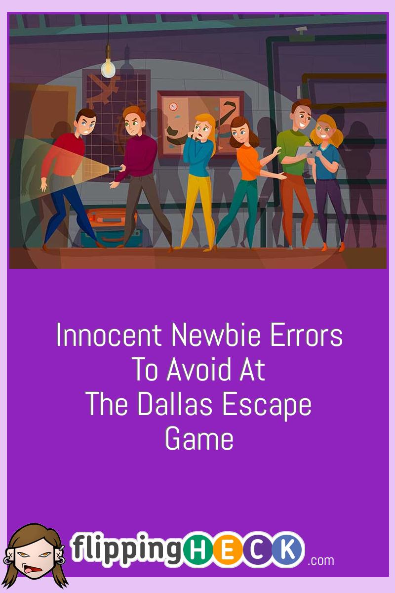 Innocent Newbie Errors To Avoid At Escape Room Games