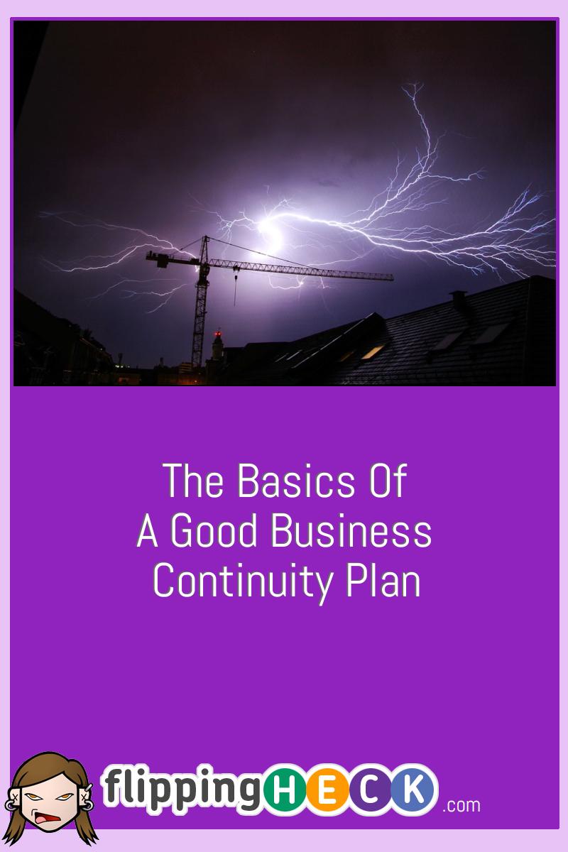 The Basics Of A Good Business Continuity Plan