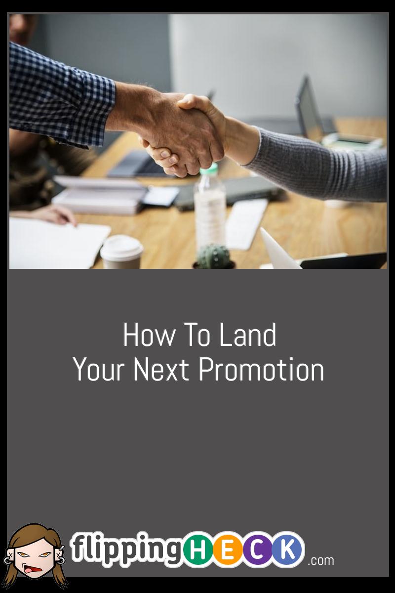 How To Land Your Next Promotion