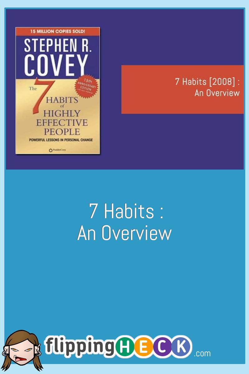 7 Habits : An Overview