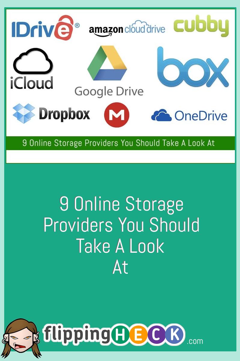 9 Online Storage Providers You Should Take A Look At