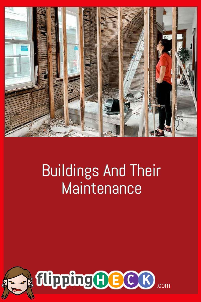 Buildings And Their Maintenance