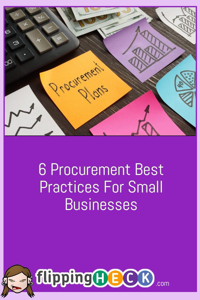 6 Procurement Best Practices For Small Businesses