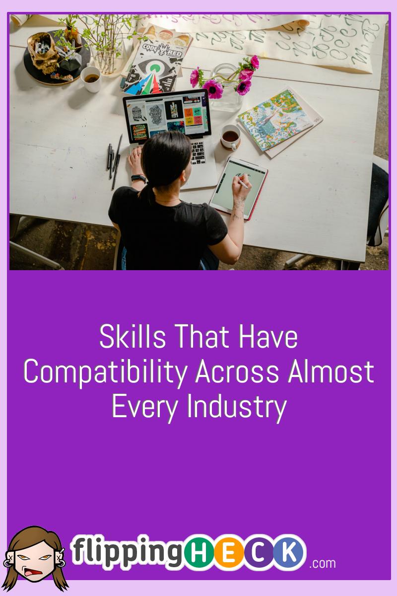 Skills That Have Compatibility Across Almost Every Industry