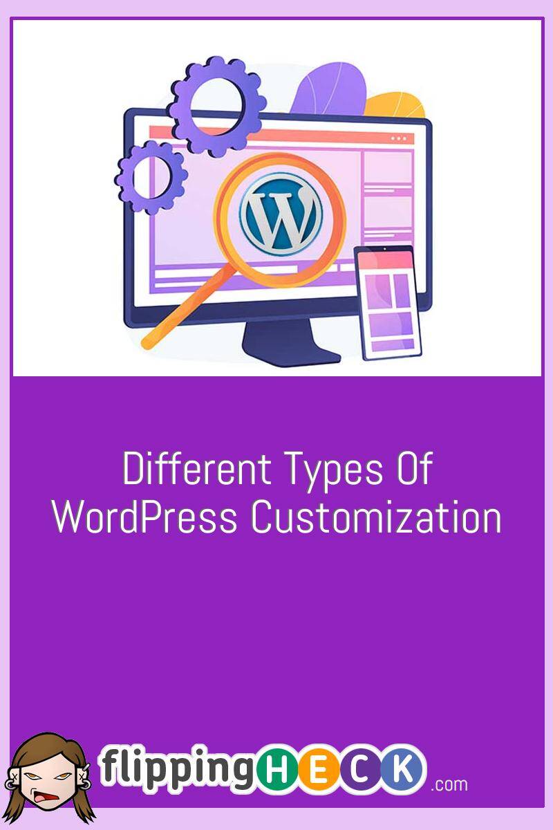 Different Types Of WordPress Customization