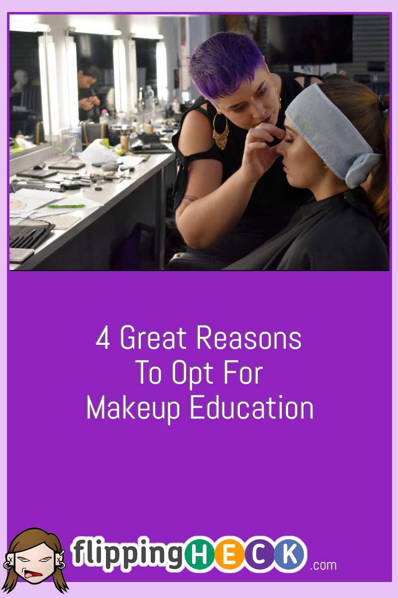4 Great Reasons To Opt For Makeup Education