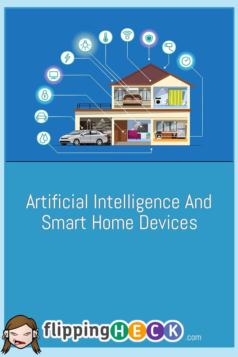 Artificial Intelligence And Smart Home Devices