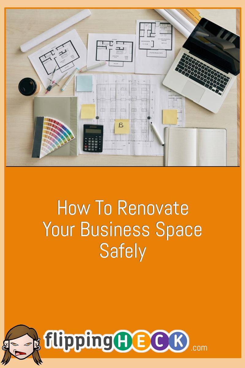 How To Renovate Your Business Space Safely