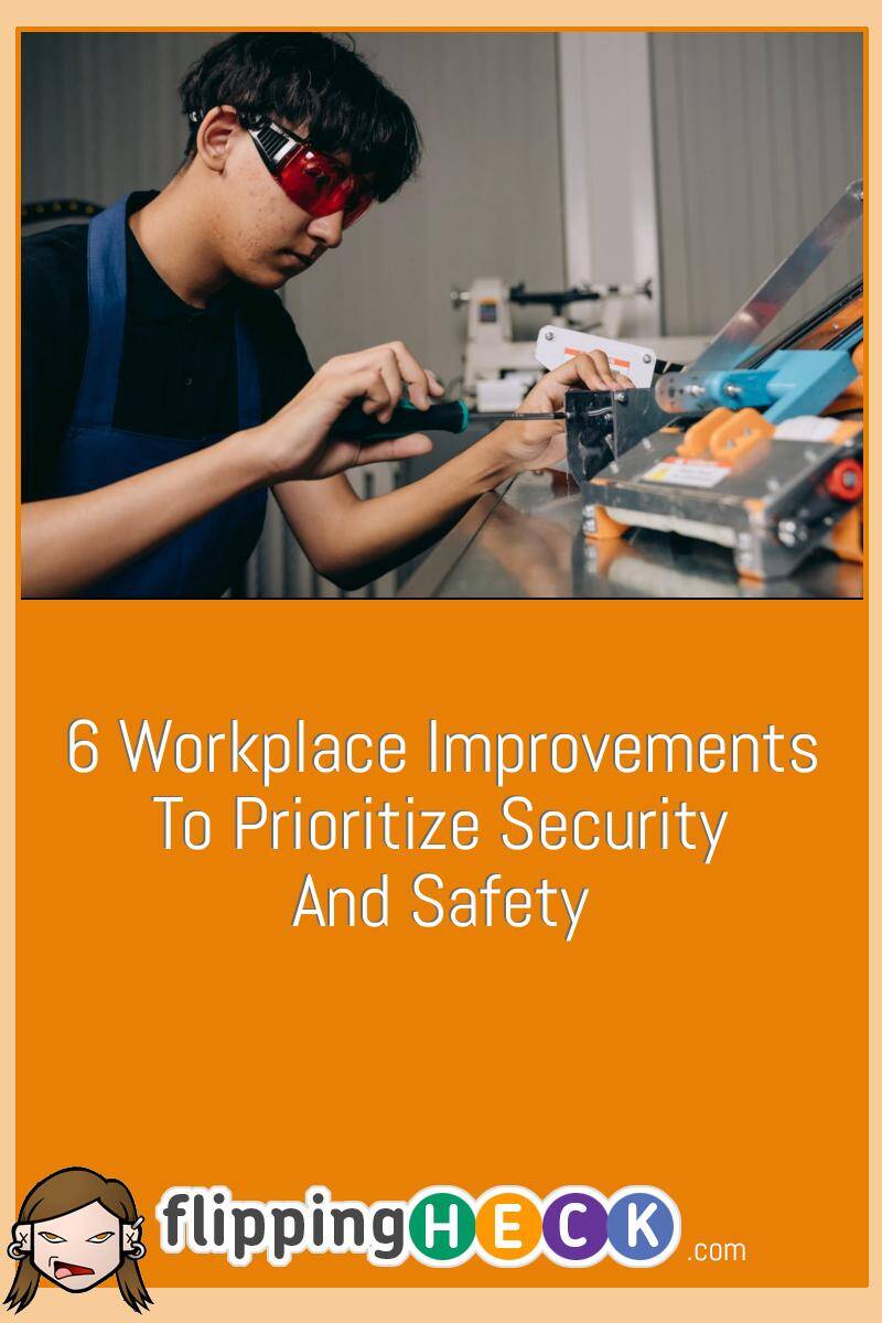 6 Workplace Improvements To Prioritize Security And Safety