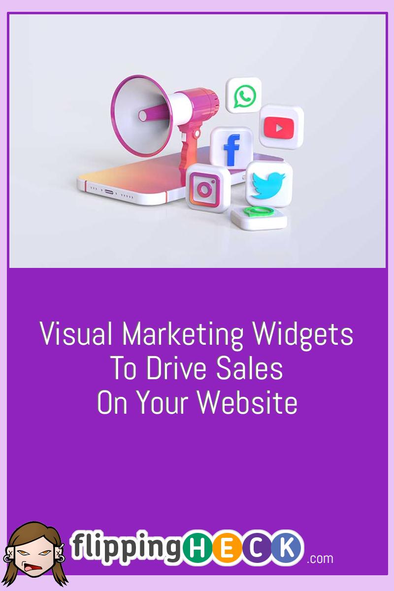 Visual Marketing Widgets To Drive Sales On Your Website