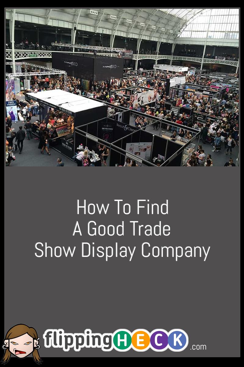 How To Find A Good Trade Show Display Company