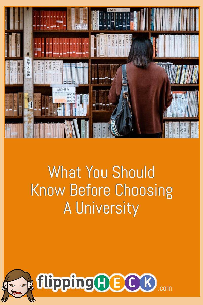 What You Should Know Before Choosing A University