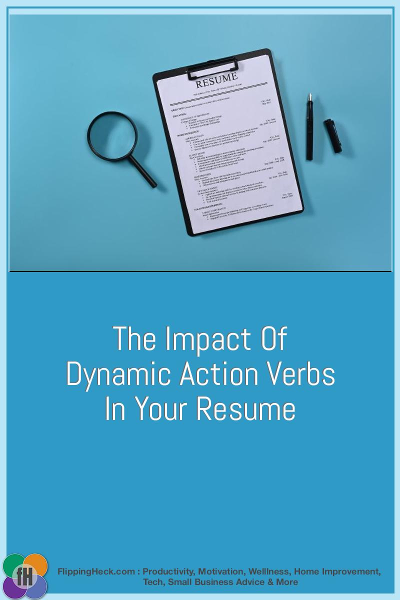 The Impact Of Dynamic Action Verbs In Your Resume