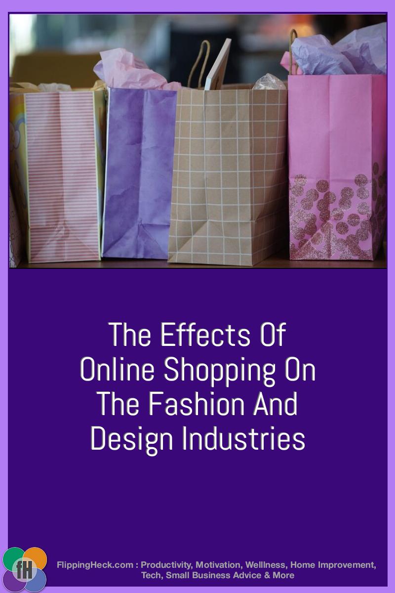 The Effects Of Online Shopping On The Fashion And Design Industries