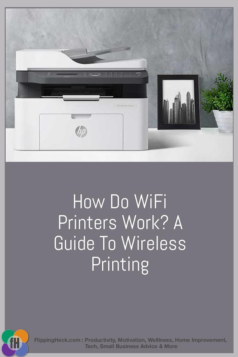 How Do WiFi Printers Work? A Guide to Wireless Printing