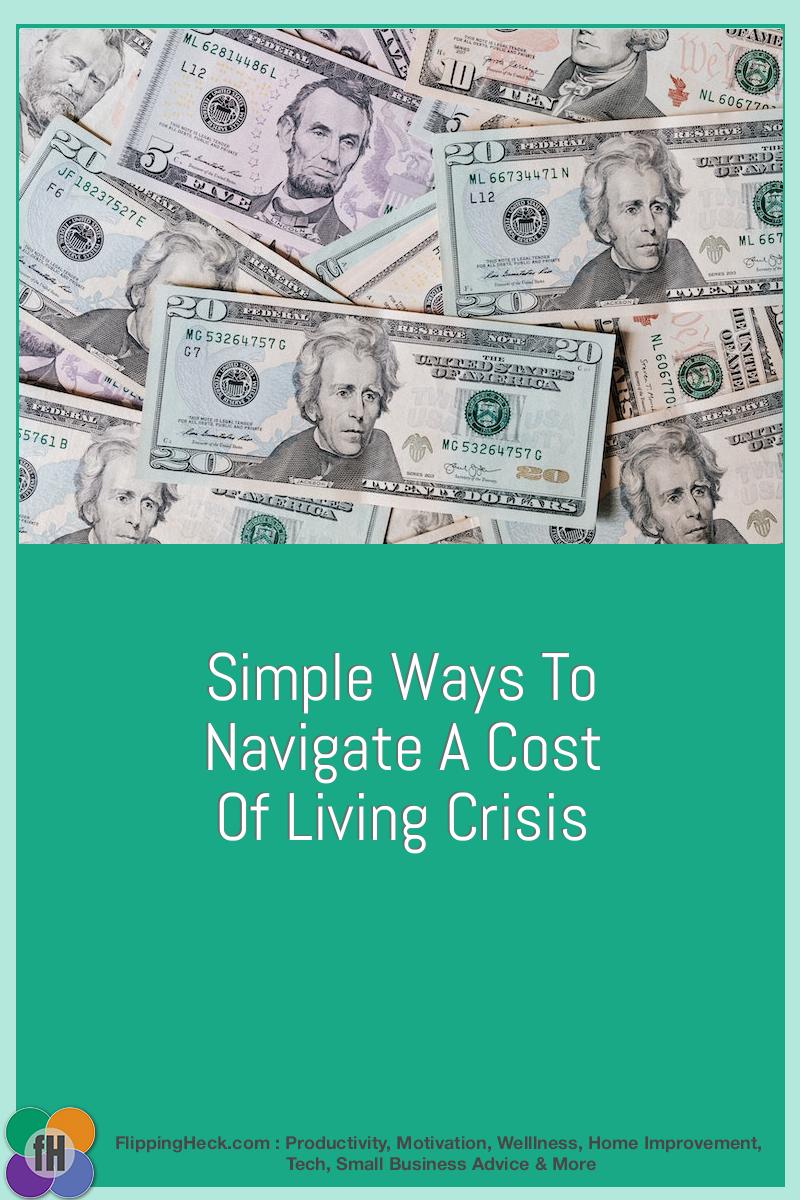 Simple Ways To Navigate A Cost of Living Crisis