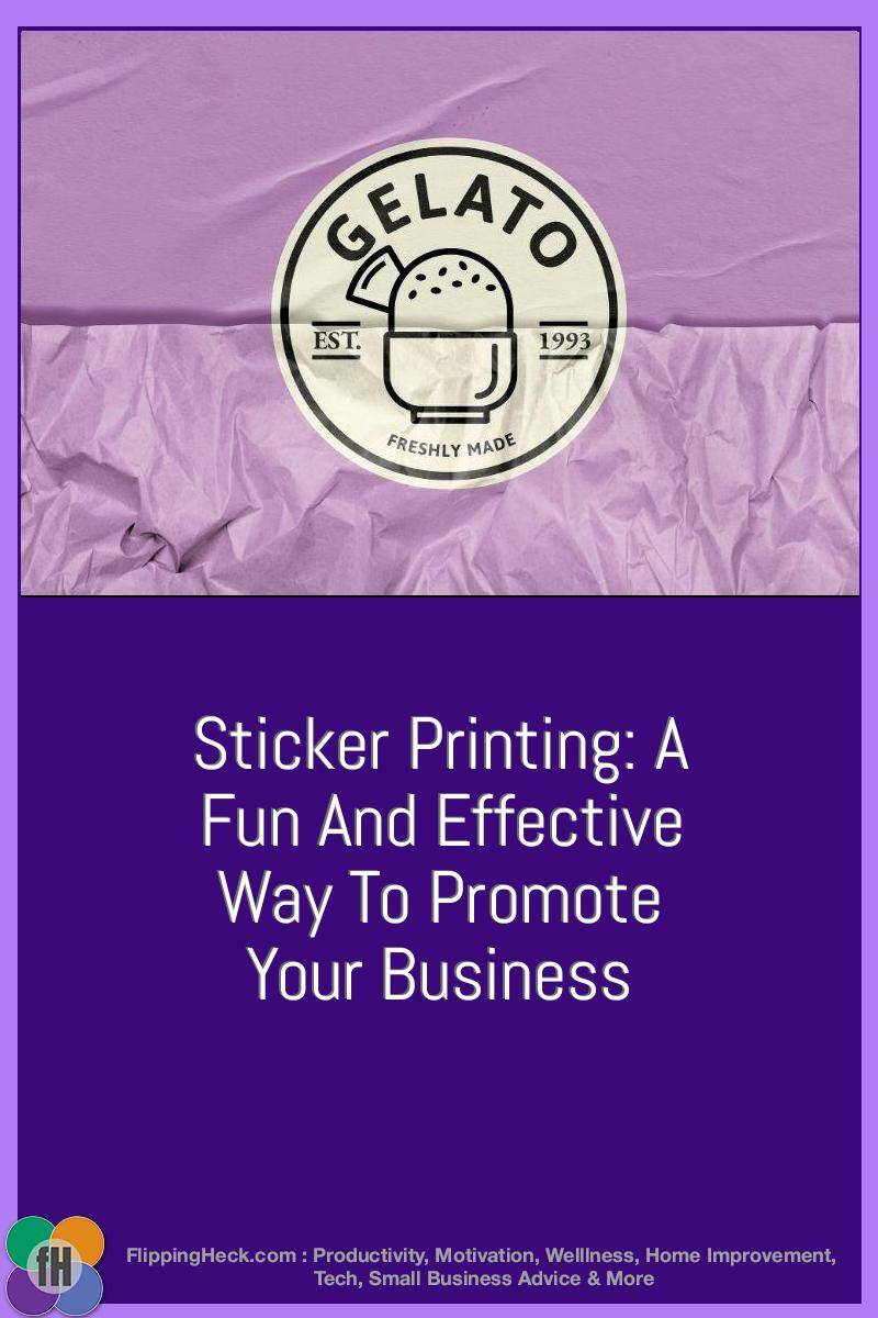 Sticker Printing: A Fun and Effective Way to Promote Your Business