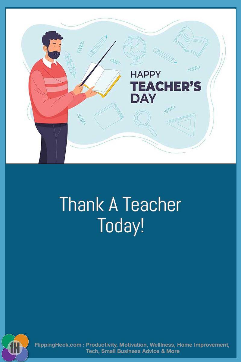 Thank A Teacher Today!
