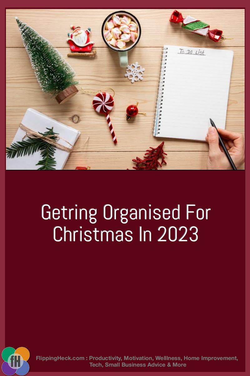 Getting Organised For Christmas in 2023