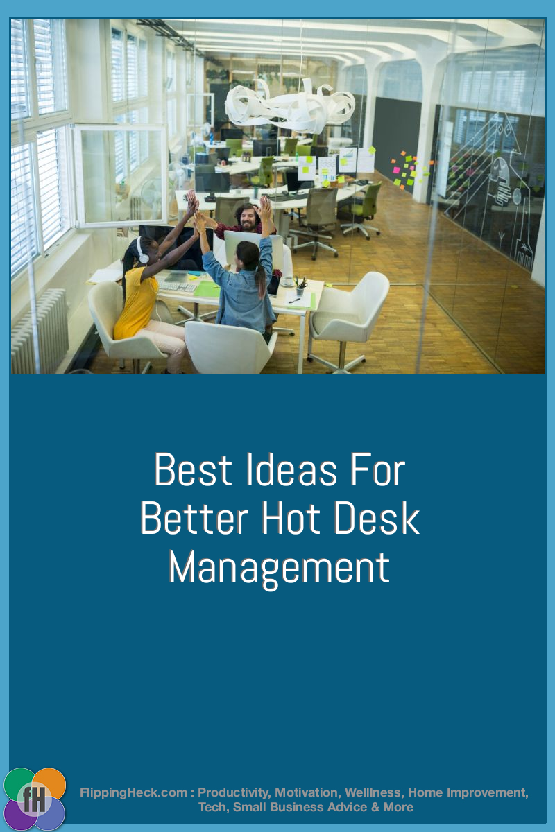 Best Ideas For Better Hot Desk Management