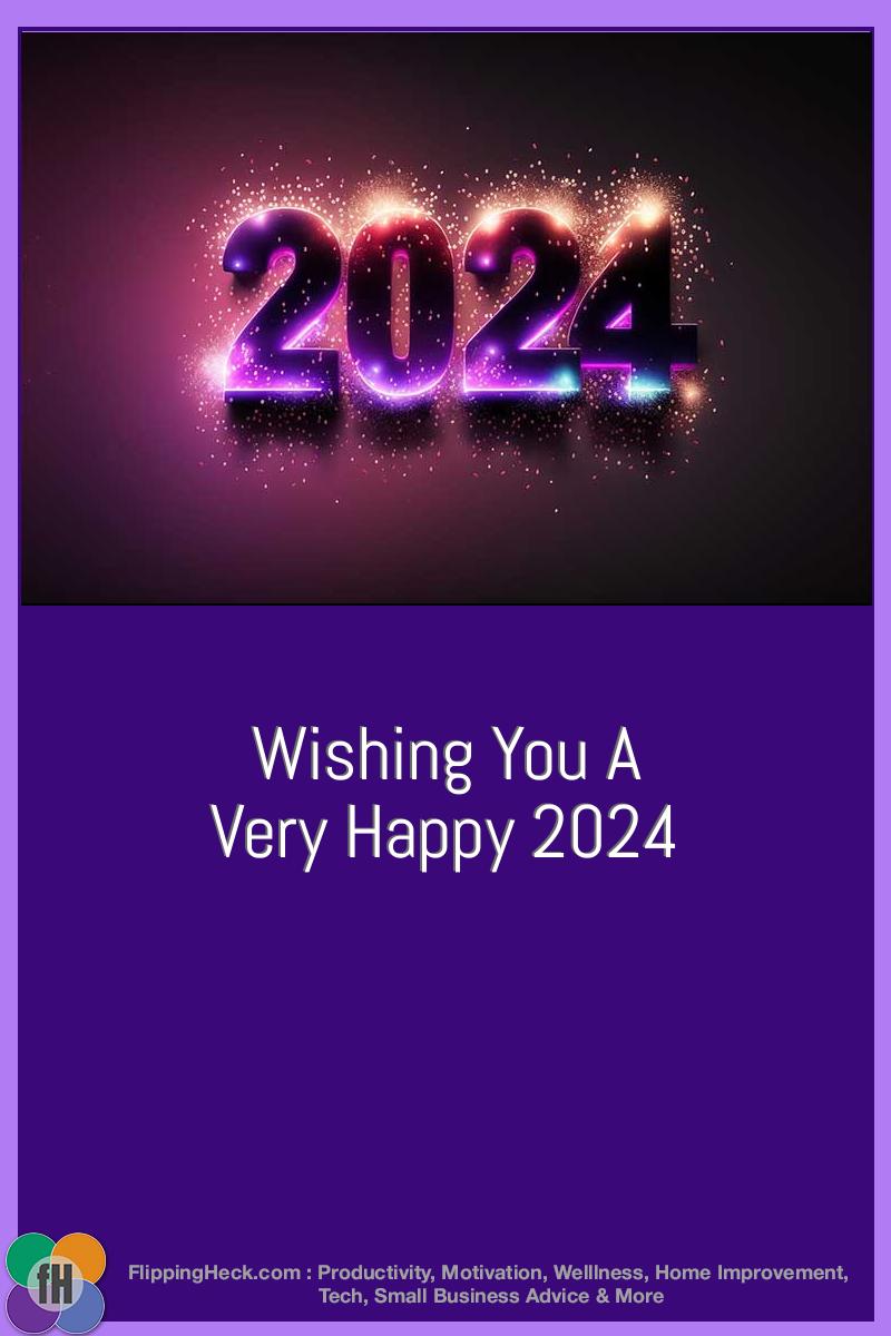 Wishing You A Very Happy 2024
